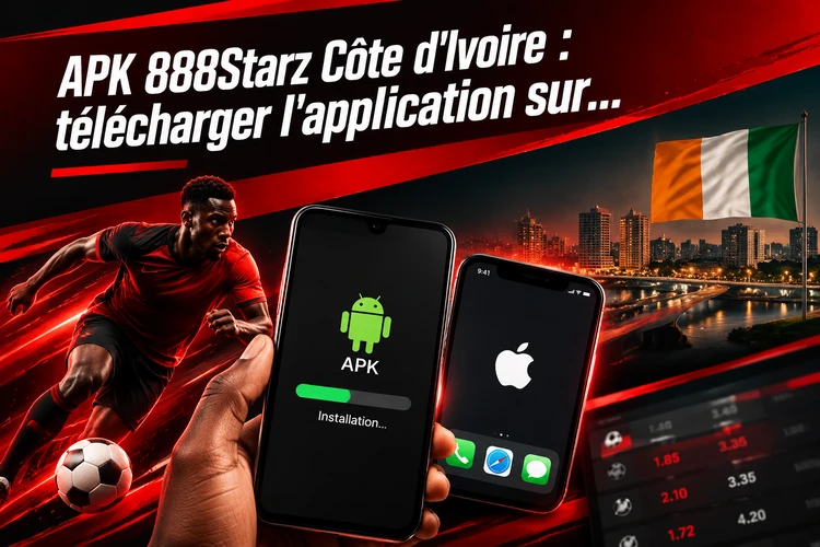 APK 888Starz Côte d'Ivoire : télécharger l'application sur Android et iPhone