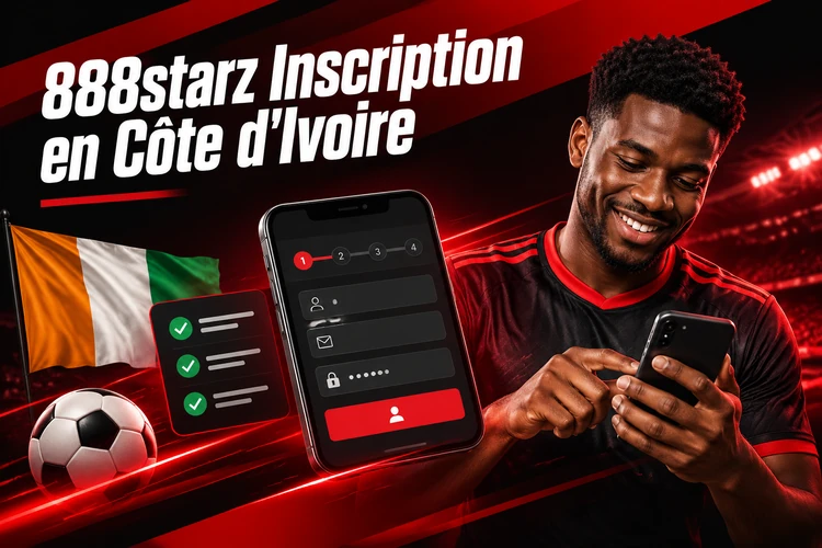 888starz Inscription en Côte d'Ivoire